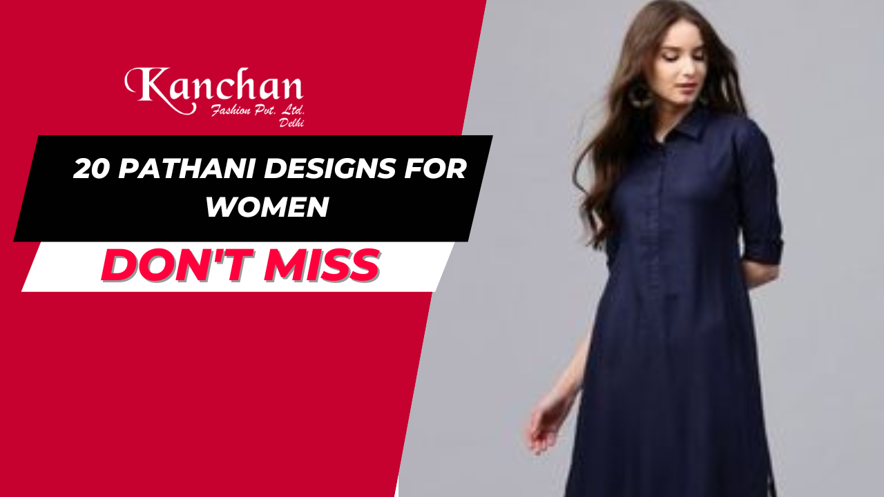 Top 20+ Pathani Designs for Women - New Pathani Designs for Women